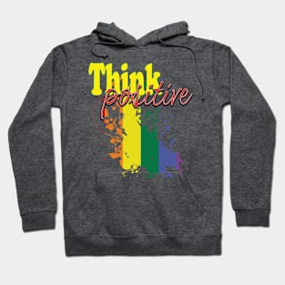 Think positive Hoodie